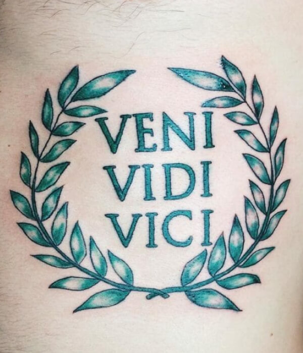 16 Veni Vidi Vici Tattoos With Explained Meaning - TattoosWin