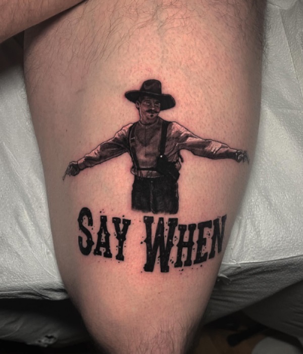 Doc-Holliday _Say-When_ Tattoo